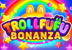 Trollfufu Bonanza